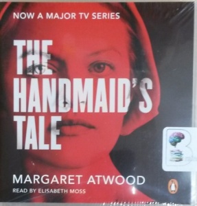 The Handmaid's Tale written by Margaret Atwood performed by Elisabeth Moss on CD (Unabridged)